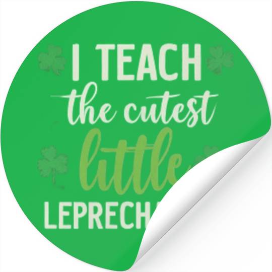 teachers cutest little leprechauns Stickers