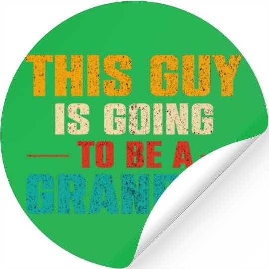 Grandpa To Be - Funny Grandpa Stickers