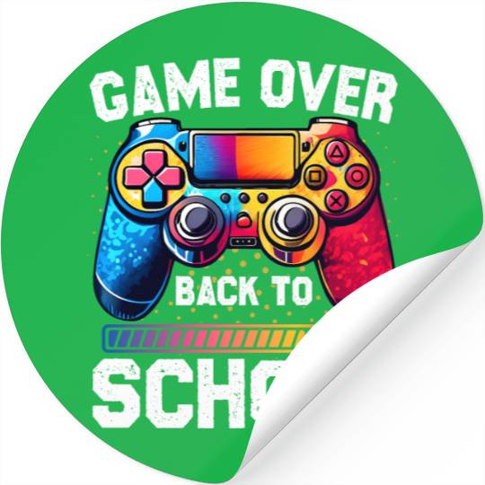 Game Over Back To School Funny First Day Of School Stickers