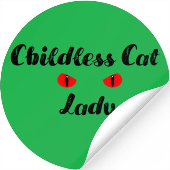 Childless Cat Lady Stickers