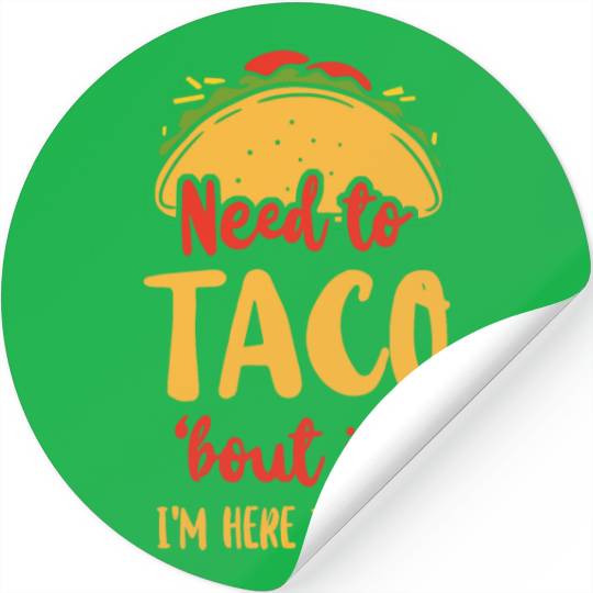 School Counselor Taco Pun Need To Stickers