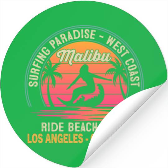 A NEST COAST NG PARADISE - SURFING Malibu RIDE BEA Stickers
