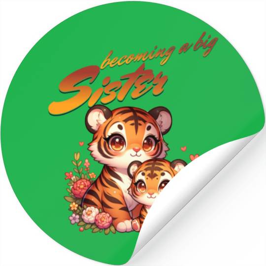 Soon I'll Be A Big Sister Cute Tiger Stickers