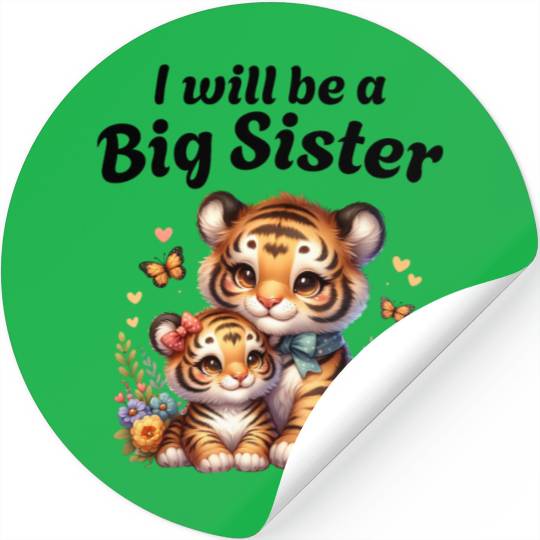 I'm Going To Be A Big Sister Sweet Tigers Stickers
