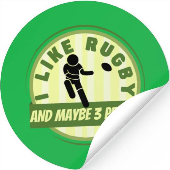 I Like Rugby And Maybe 3 People Funny Rugby Player Stickers