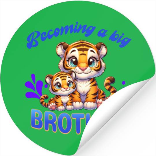 Soon I'll Be A Big Brother Sweet Tiger Brother Stickers