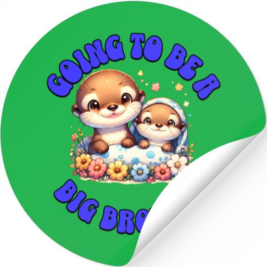 I'm Going To Be A Big Brother Sweet Otter, Brother Stickers