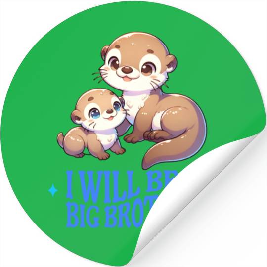 I'm Going To Be A Big Brother Sweet Otter, Brother Stickers