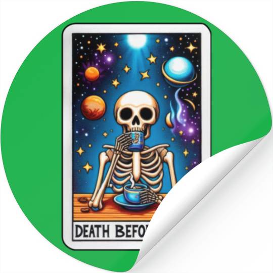 Tarot Card Collection - Death Before Decaf Stickers