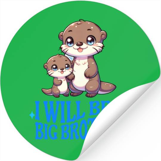 I'm Going To Be A Big Brother Sweet Otter, Brother Stickers