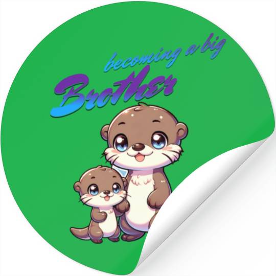 Soon I'll Be A Big Brother, Sweet Otter Brother Stickers