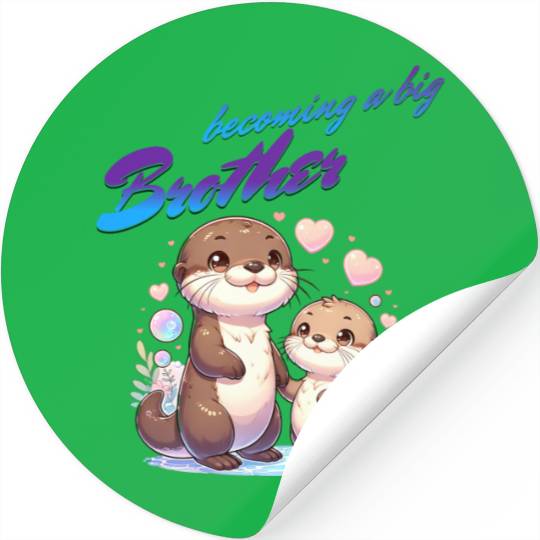 Soon I'll Be A Big Brother, Sweet Otter Brother Stickers