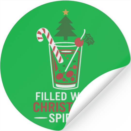 Filled With Christmas Spirit Festive Drink Design Stickers