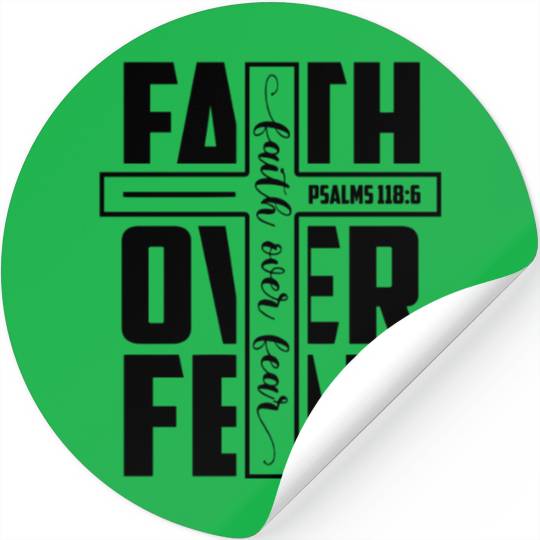 Faith over Fear | Motivational | Inspirational Stickers