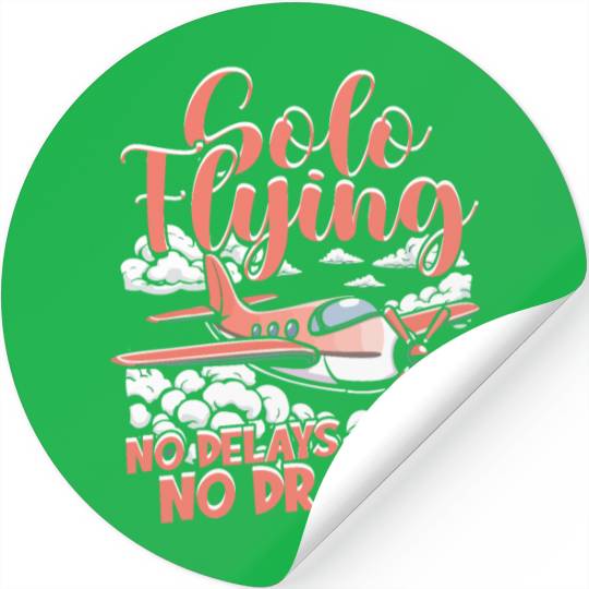 First Solo Flight Pilot Solo Flying No Delays Stickers