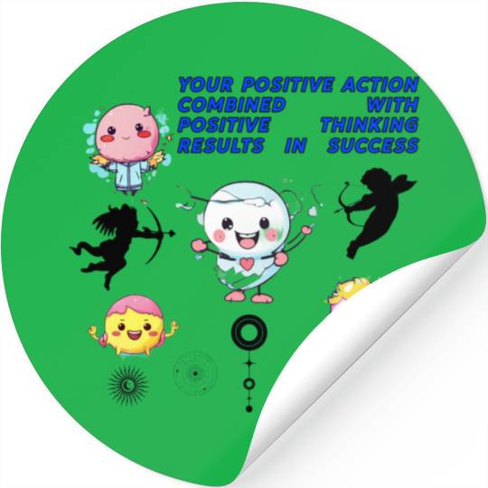 Your positive action combined with positive thinki Stickers