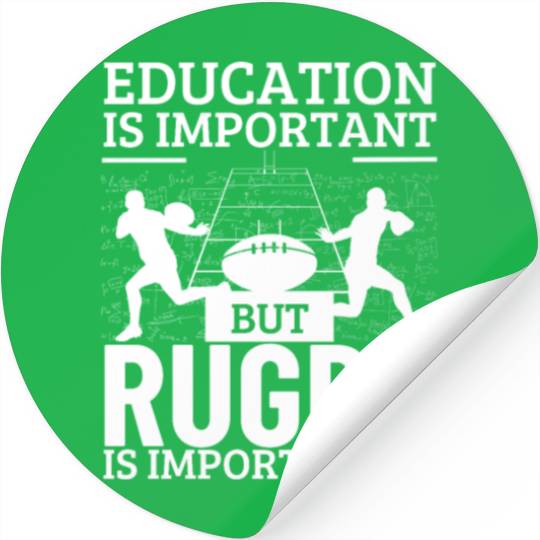 Rugby Player Education Is Important Funny Rugby Stickers