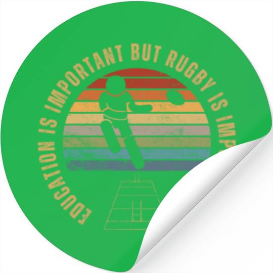Rugby Player Education Is Important Funny Rugby Stickers