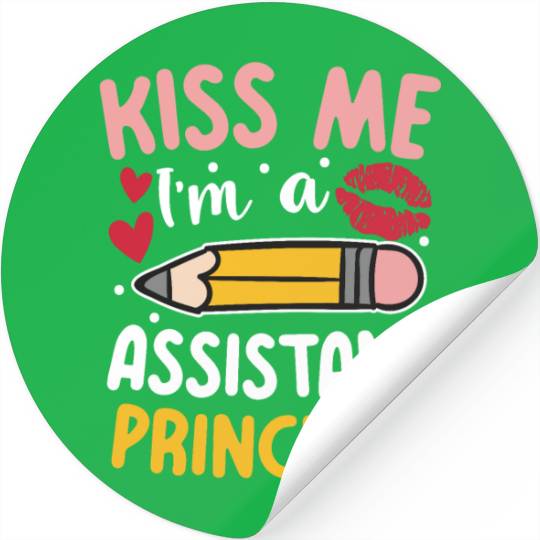 I'm An Assistant Principal for a School Counselor Stickers
