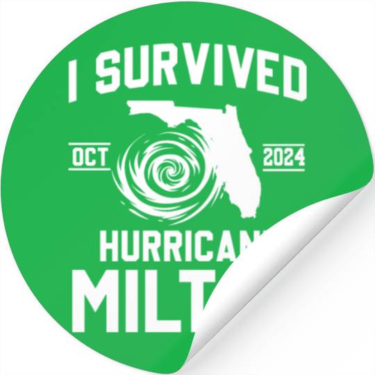 I survived Hurricane Milton October 2024 Stickers