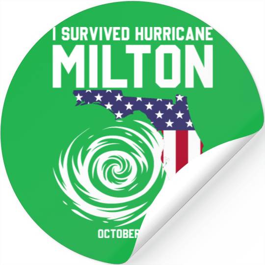 I survived Hurricane Milton October 2024 Florida Stickers