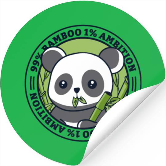 99% Bamboo 1% Ambition Panda Bear Friend Lover Stickers