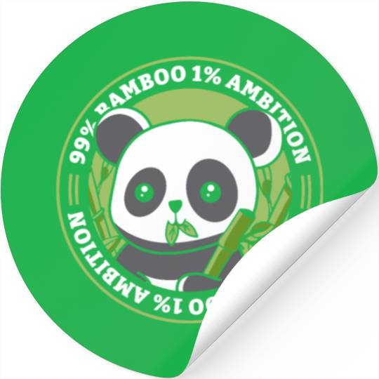 99% Bamboo 1% Ambition Panda Bear Friend Lover Stickers