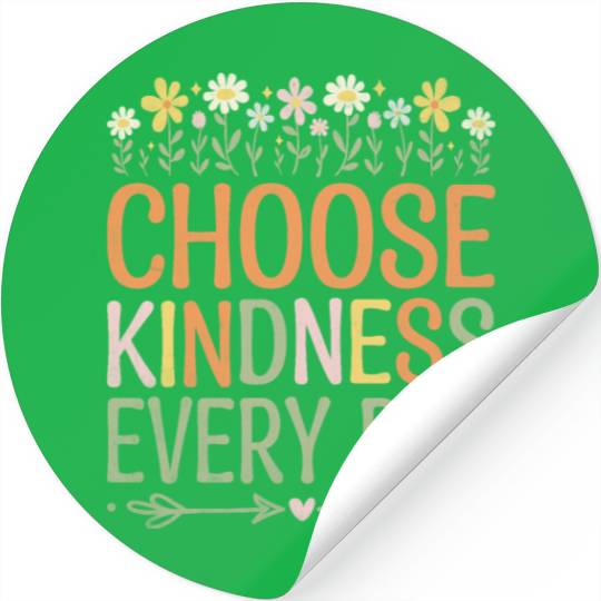 Choose Kindness Every Day Stickers