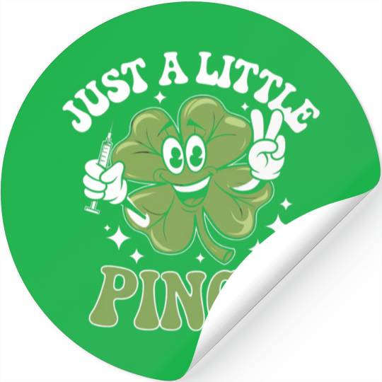 Just a Little Pinch Nurse St Patrick's Day Stickers