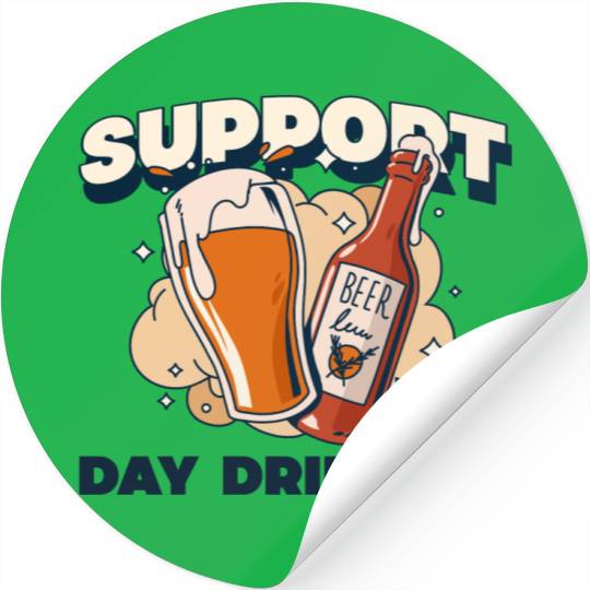 Support Day Drinking Stickers