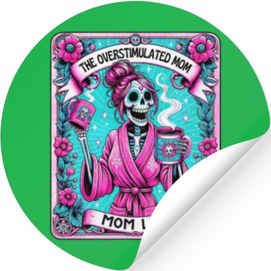 The Overstimulated mom Stickers