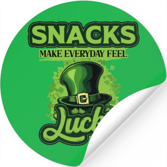 Snacks Make Everyday Feel Lucky St Patricks Day Stickers