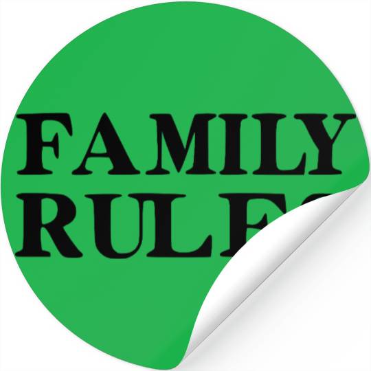Family Rules Stickers