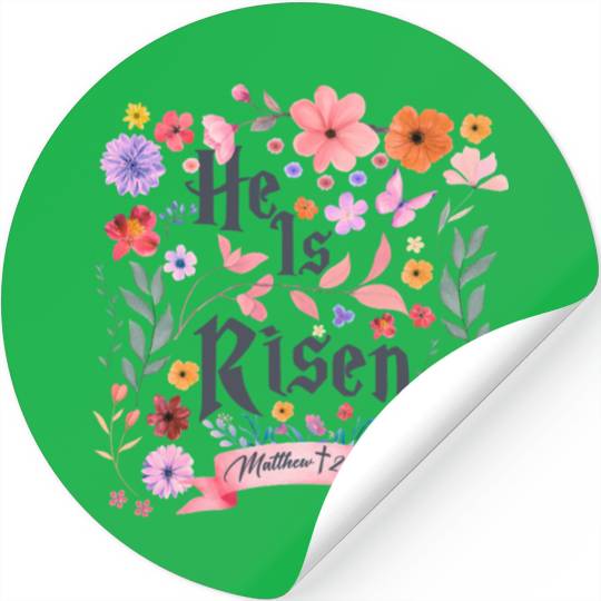 He Is Risen Stickers