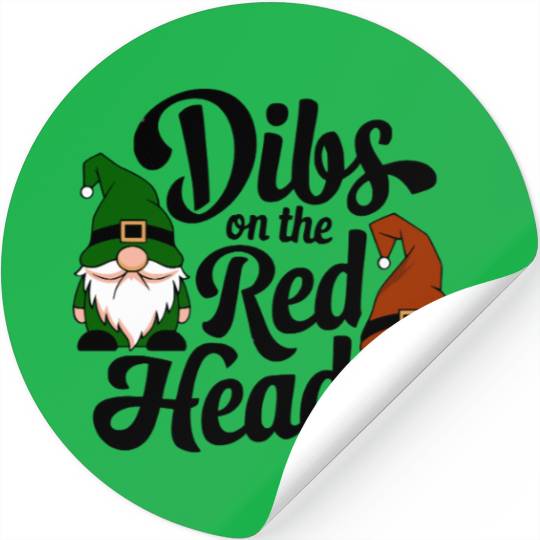 Dibs On The Red Head Irish Gnomes Funny Saint Patr Stickers