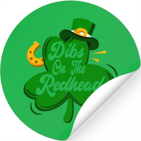 Dibs On The Redhead Funny St Patricks Day Drinking Stickers