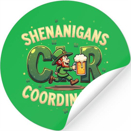 Shenanigans Coordinator – Funny St. Patrick’s Day Stickers