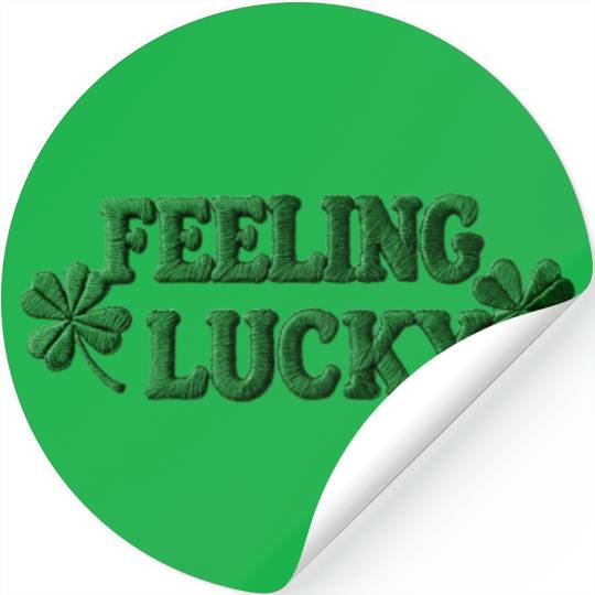 Feeling Lucky Shamrocks Clover Stickers