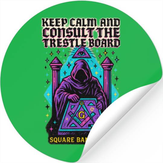 Keep Calm and Consult the Trestle Board Stickers