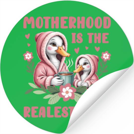 Motherhood is The Realest Hood Mother's Day Stickers