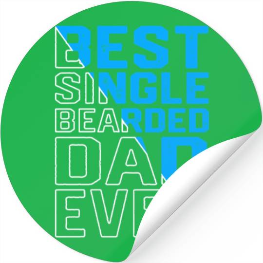 Single Dad Fathers Day Daddy Stickers