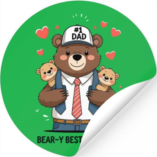 Bear Dad – Beary Best Dad Ever Stickers