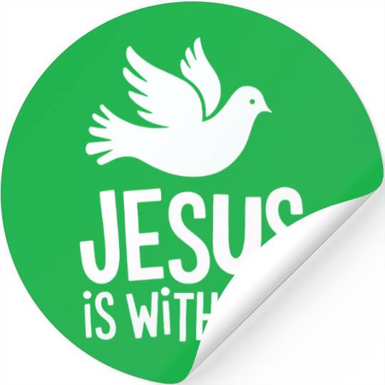 Jesus is with me Stickers