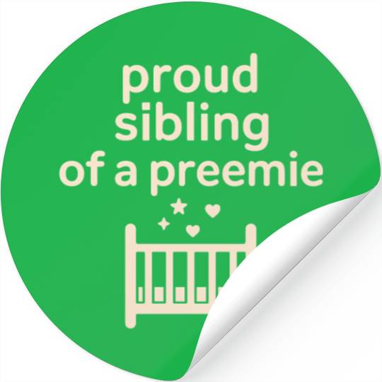 NICU Sibling Preemie Big Brother Big Sister Stickers
