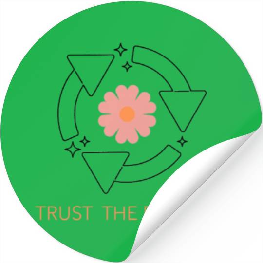 Trust the Process Blossom Stickers