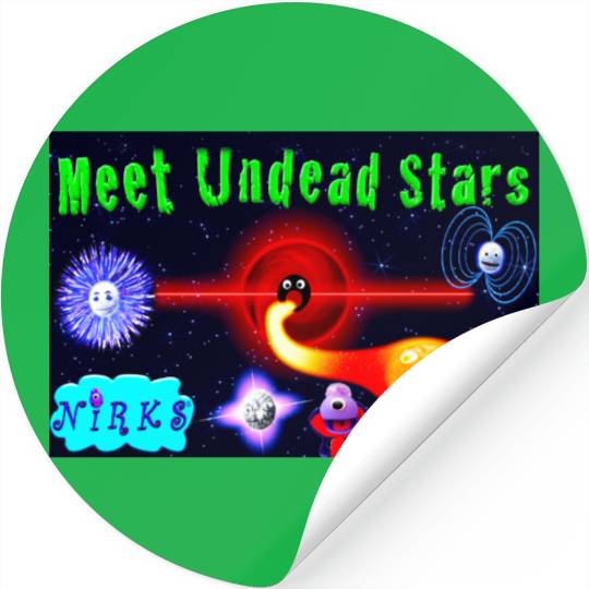 Meet Undead Stars - From The Nirks® Stickers