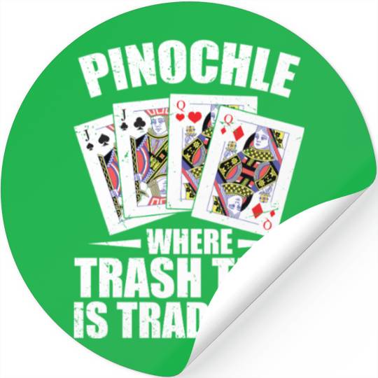 Pinochle Card Game Trash Talk Penuchle Gamer Stickers