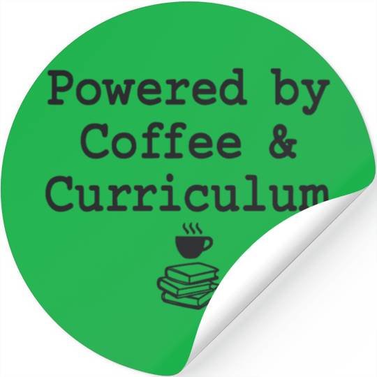 Powered by Coffee & Curriculum Coffee Statement Stickers