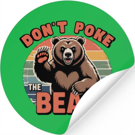 Don’t Poke The Bear Vintage Style Stickers