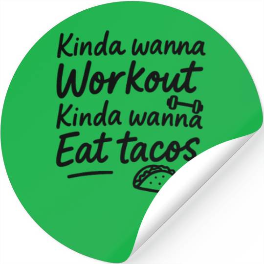 Humorous Taco Fitness Motivation Design Stickers